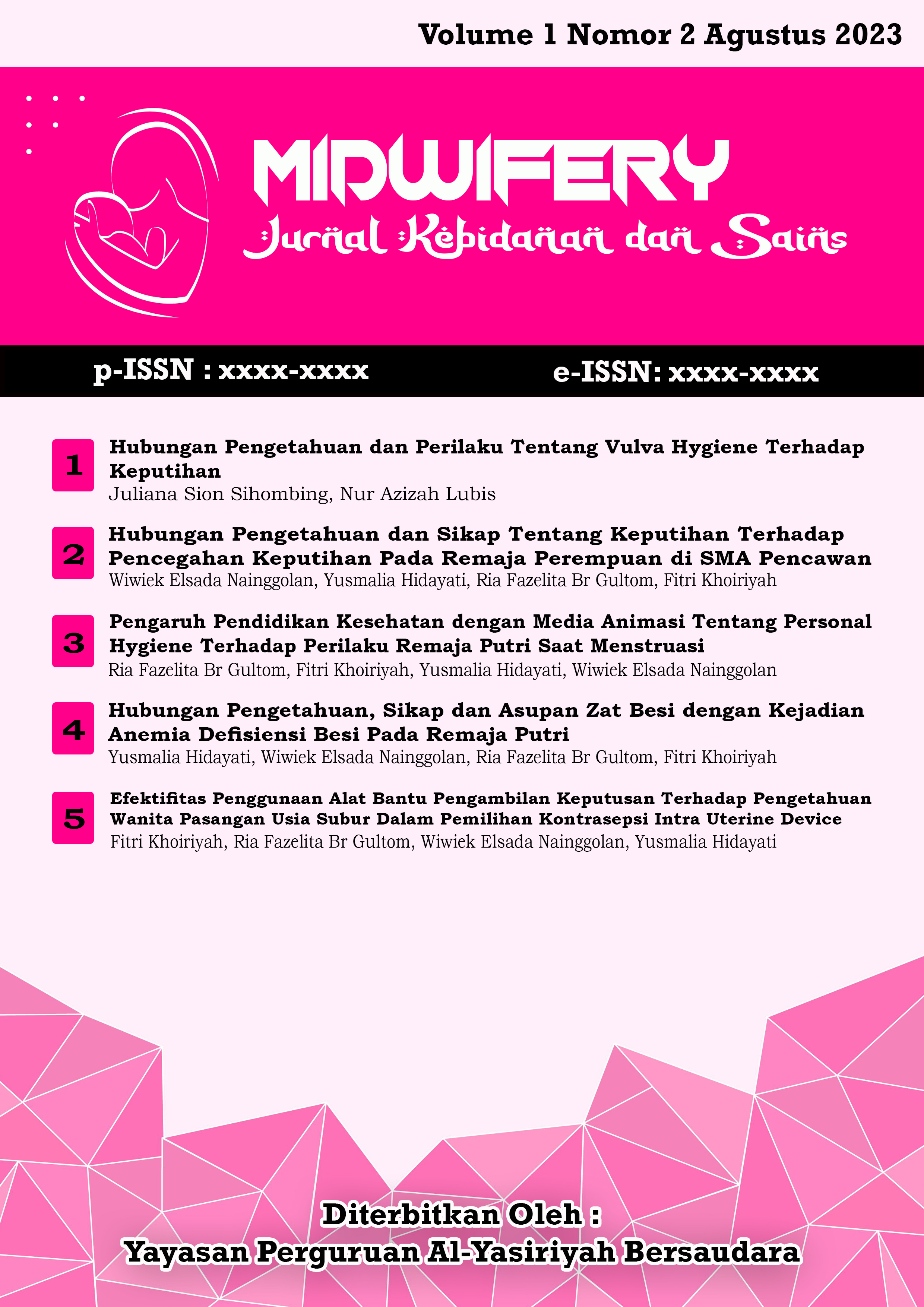 					Lihat Vol 1 No 2 (2023): Midwifery: Jurnal Kebidanan dan Sains
				